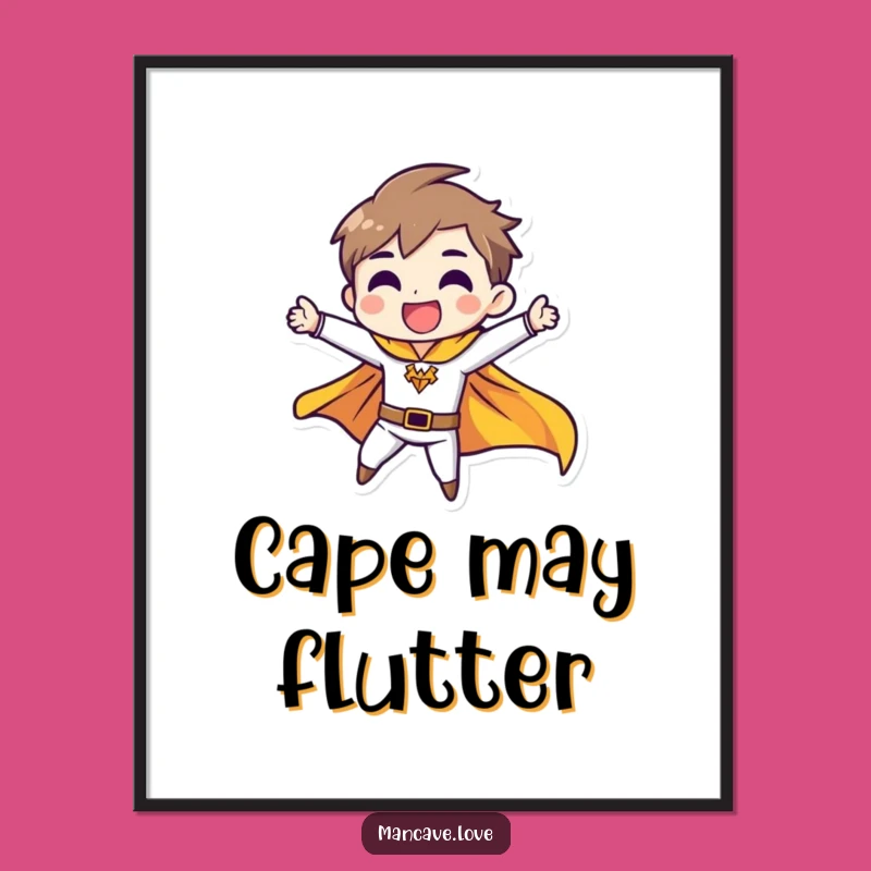 Funny Heroic Pose Digital Art: Fluttering Cape Design, Instant Heroic Gift