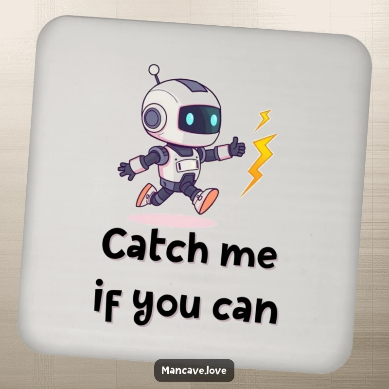 Funny Robot Drink Coaster: A tiny robot character playfully chases a runaway bolt, humorously protecting tables.