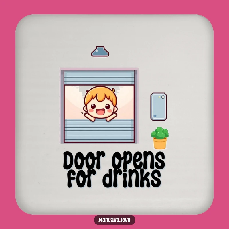 Funny Cheerful Garage Door Coaster: Happy Opening Entrance Drink Protector Gift