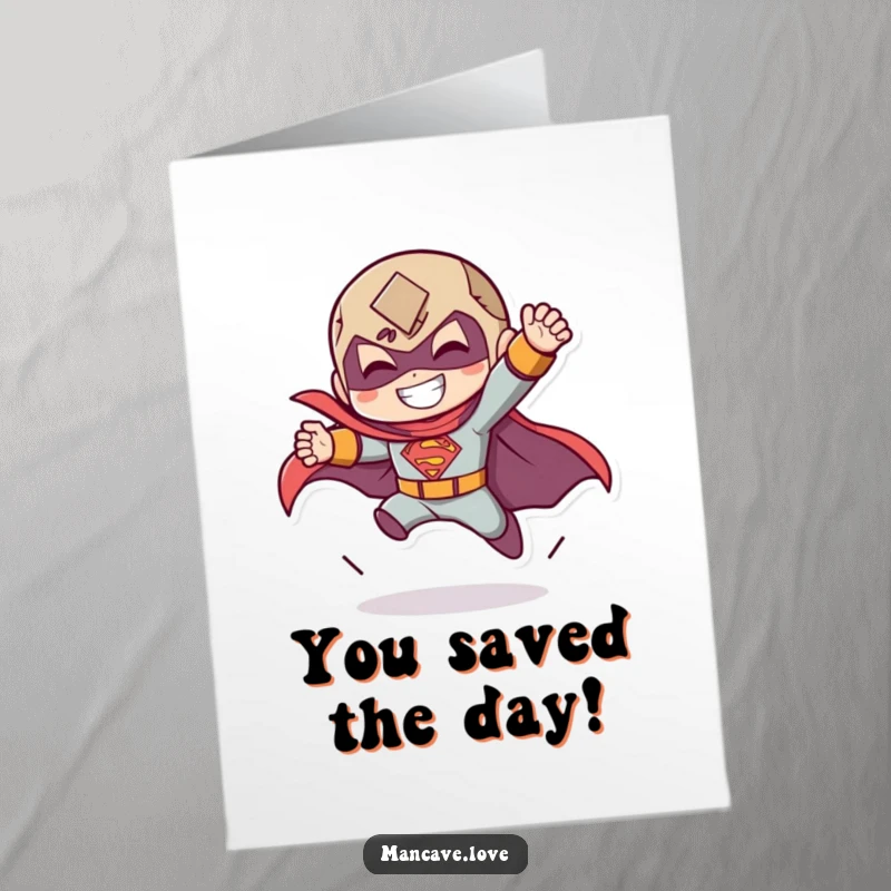 Funny Free Printable Birthday Card with a character striking a dramatic superhero landing pose with a big grin.