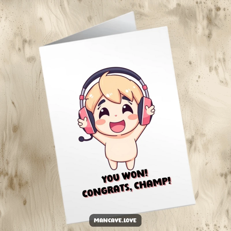 Funny Free Printable Gaming Congratulations Card with a cheerful headset character loudly cheering to celebrate a gamer's impressive win.