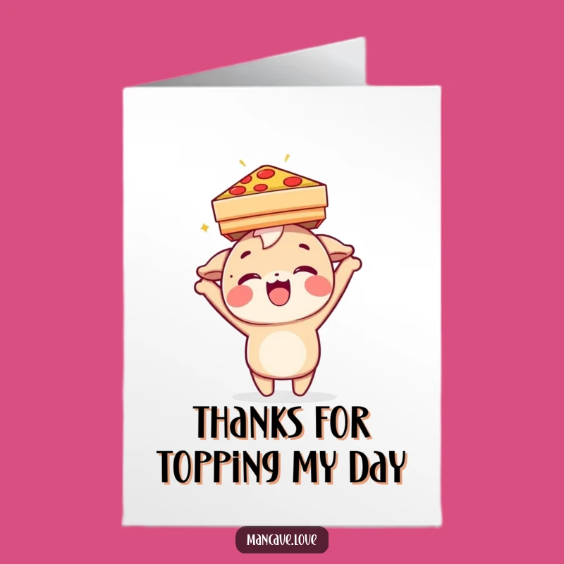 Free Printable Thank You Card: Thanks for the Slice Funny Downloadable Gift